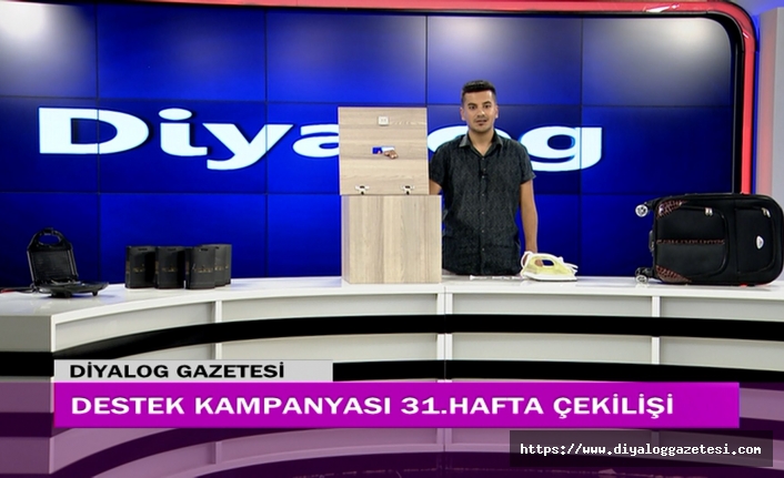 Diyalog Gazetesinin düzenlediği zengin hediye içerikli Destek Kampanyasının 31’inci hafta çekilişi yapıldı