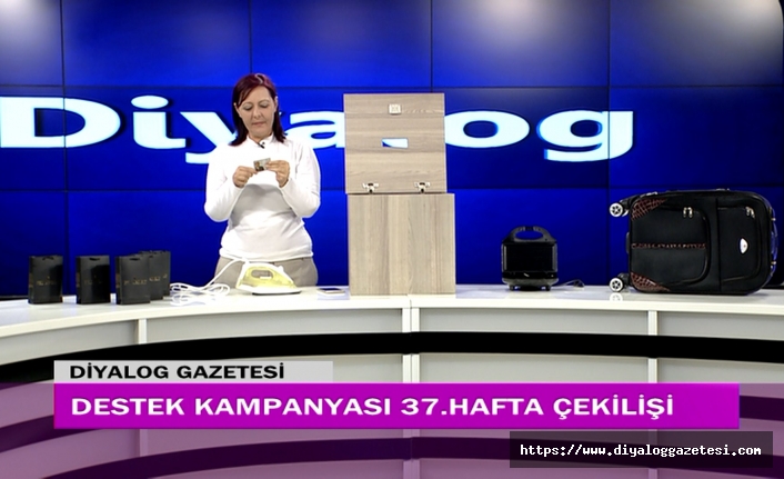 Diyalog Gazetesinin düzenlediği zengin hediye içerikli Destek Kampanyasının 37’nci hafta çekilişi yapıldı