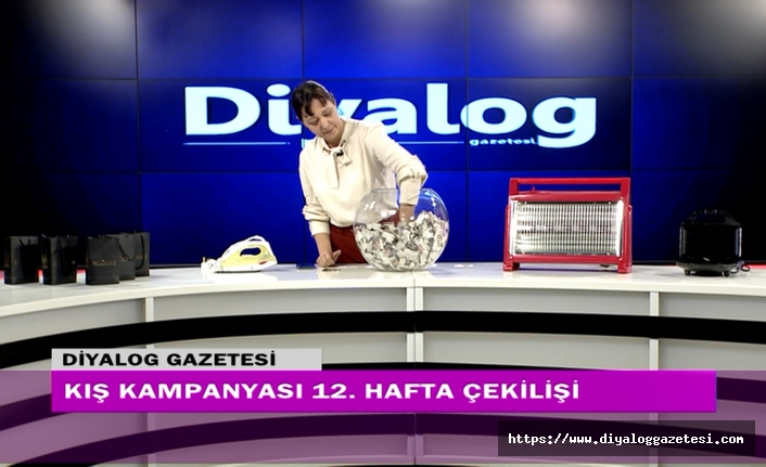 Diyalog Gazetesinin düzenlediği Kış Kampanyasının 12’nci hafta çekilişi yapıldı