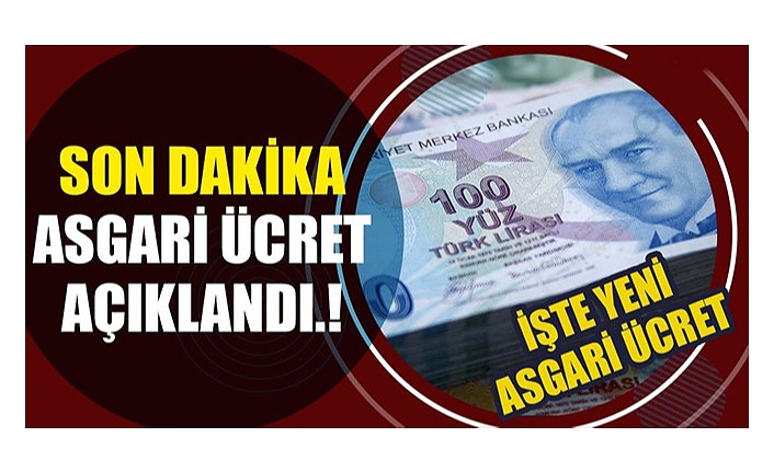 Türkiye'de Yeni Asgari Ücret Açıklandı
