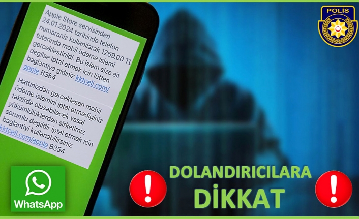 Whatsapp üzerinden yürütülen yeni dolandırıcılık yöntemlerine karşı dikkatli olalım!