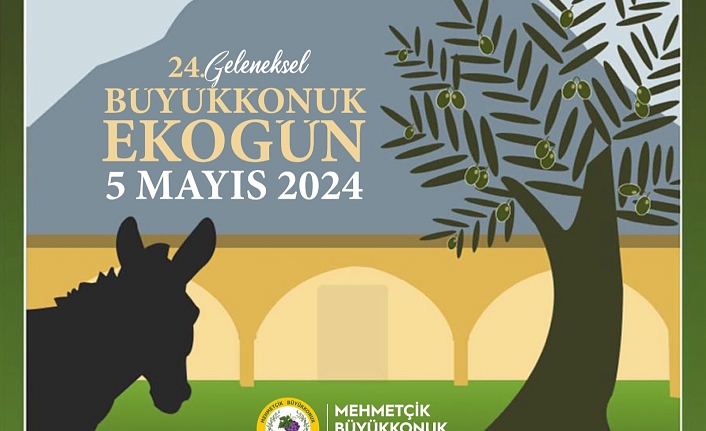 "24. Geleneksel Eko Gün” 5 Mayıs Pazar günü yapılacak