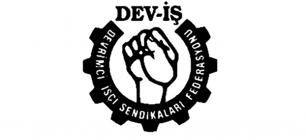 Dev-İş’ten polise eleştiri