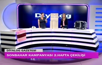 Diyalog Gazetesinin düzenlediği Sonbahar Kampanyasının ikinci hafta çekilişi yapıldı