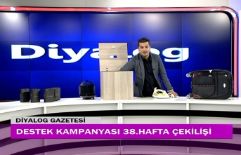 Diyalog Gazetesinin düzenlediği zengin hediye içerikli Destek Kampanyasının 38’inci hafta çekilişi yapıldı