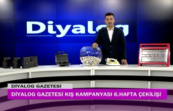 Diyalog Gazetesinin düzenlediği Kış Kampanyasının 6’ncı hafta çekilişi yapıldı