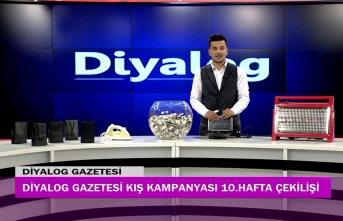 Diyalog Gazetesinin düzenlediği Kış Kampanyasının 10’uncu hafta çekilişi yapıldı