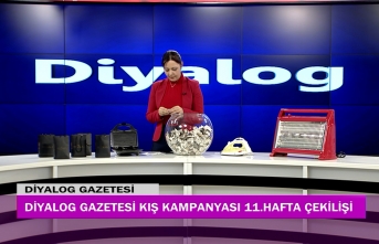 Diyalog Gazetesinin düzenlediği Kış Kampanyasının 11’inci hafta çekilişi yapıldı