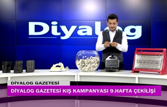 Diyalog Gazetesinin düzenlediği Kış Kampanyasının 9’uncu hafta çekilişi yapıldı