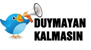 Duymayan kalmasın