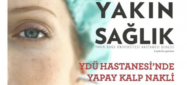 Yakın Sağlık dergisi çıktı