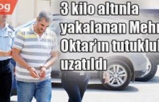 3 kilo altınla yakalanan Mehmet Oktar’ın tutukluluğu...