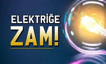 ELEKTRİĞE %22 ZAM GELDİ 
