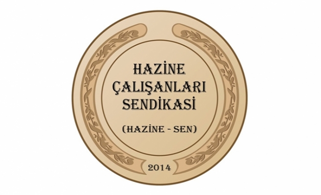 HAZİNE-SEN üyeleri çalışmayacak